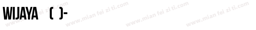 Wijaya 普通 (西方)字体转换